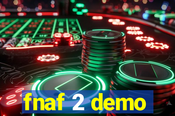 fnaf 2 demo
